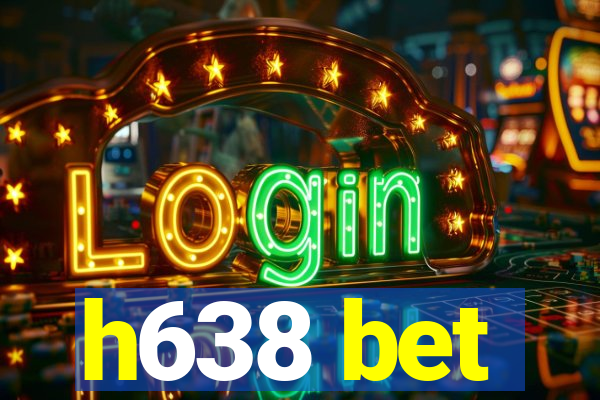 h638 bet